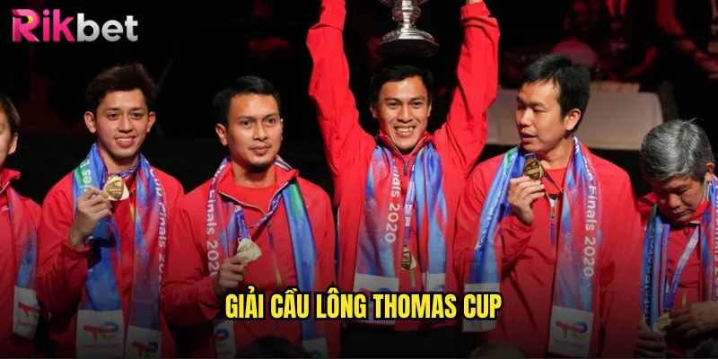 Giải Cầu Lông Thomas Cup Nổi Bật & Cách Tham Gia Tại rikbet 7 giải cầu lông Thomas Cup